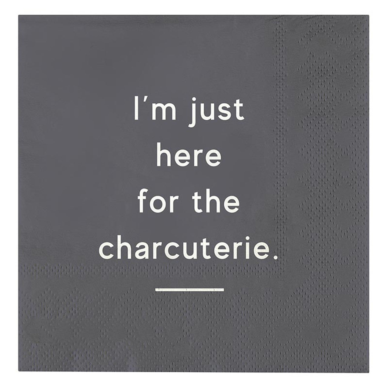 Cocktail Napkins - Just Here For The Charcuterie